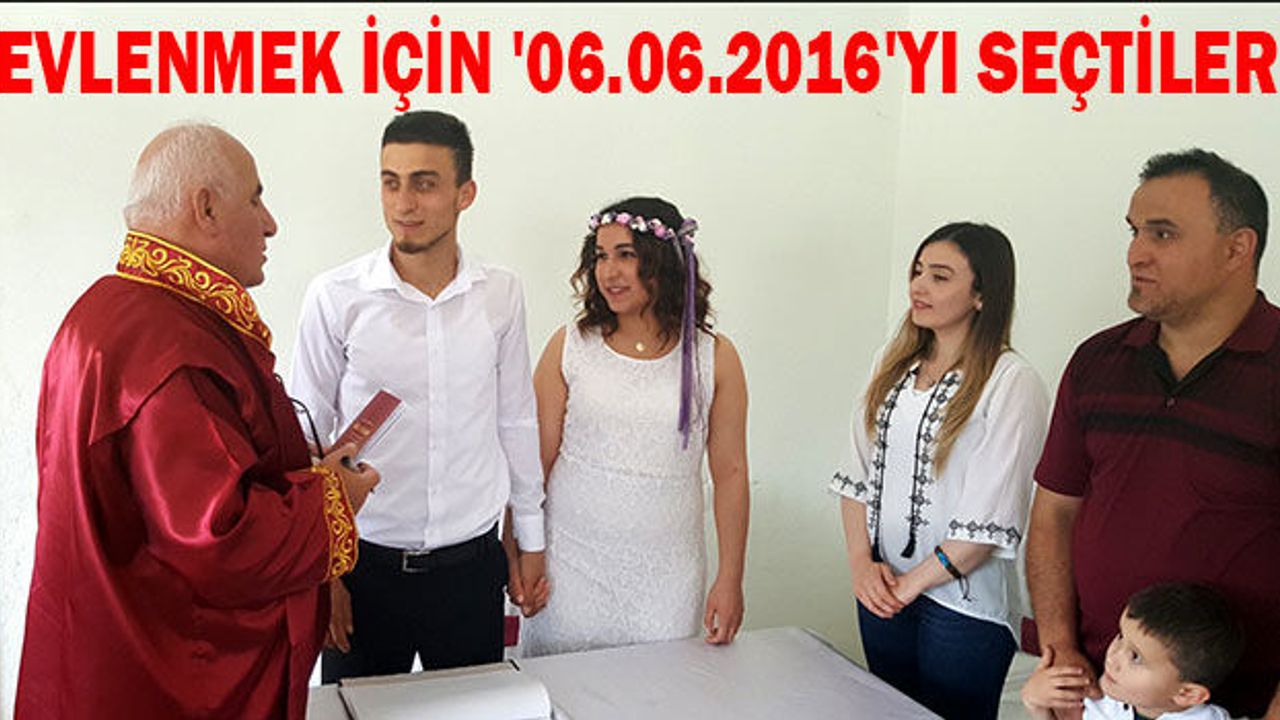Evlenmek için `06.06.2016`yı seçtiler