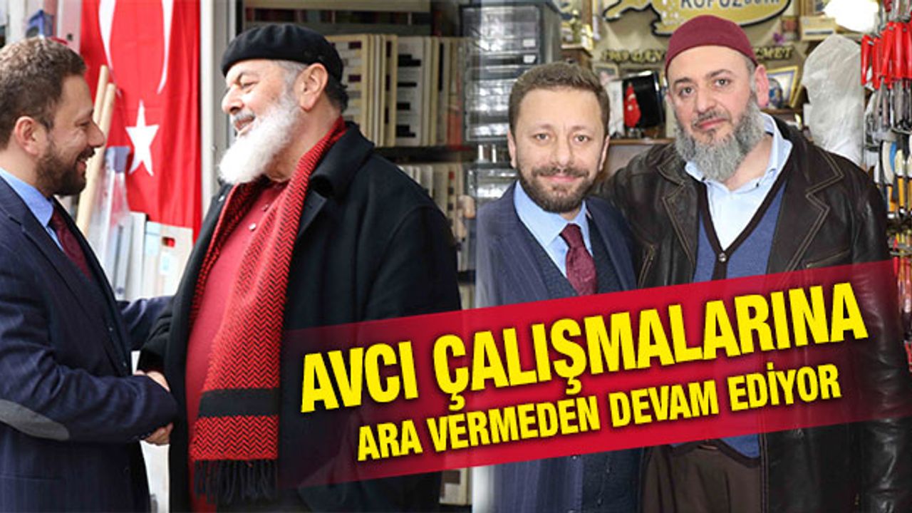 Avcı; Biz Her Zaman Hemşerilerimizle Birlikteyiz