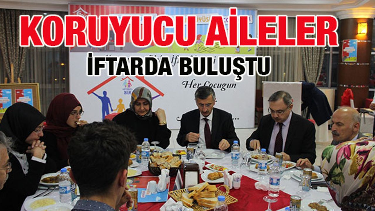 Rizede Koruyucu Aileler, İftarda Buluştu