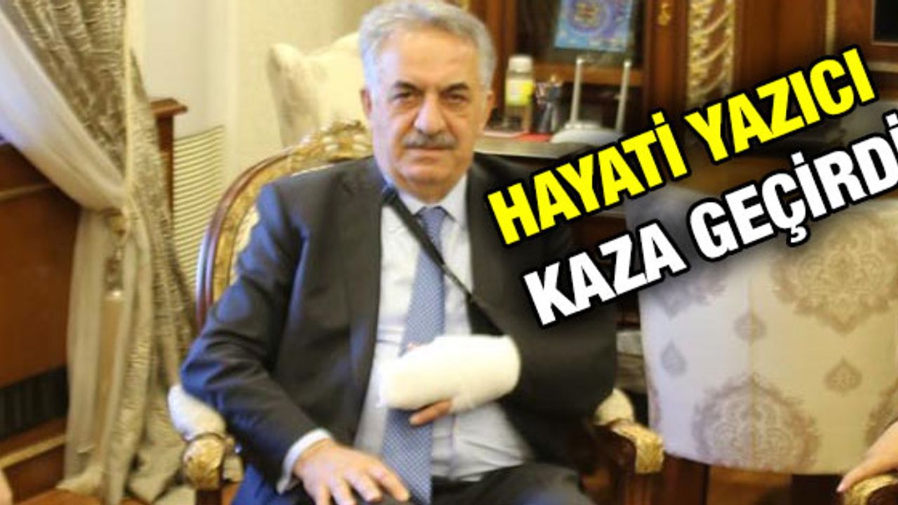 Hayati Yazıcı Kaza Geçirdi