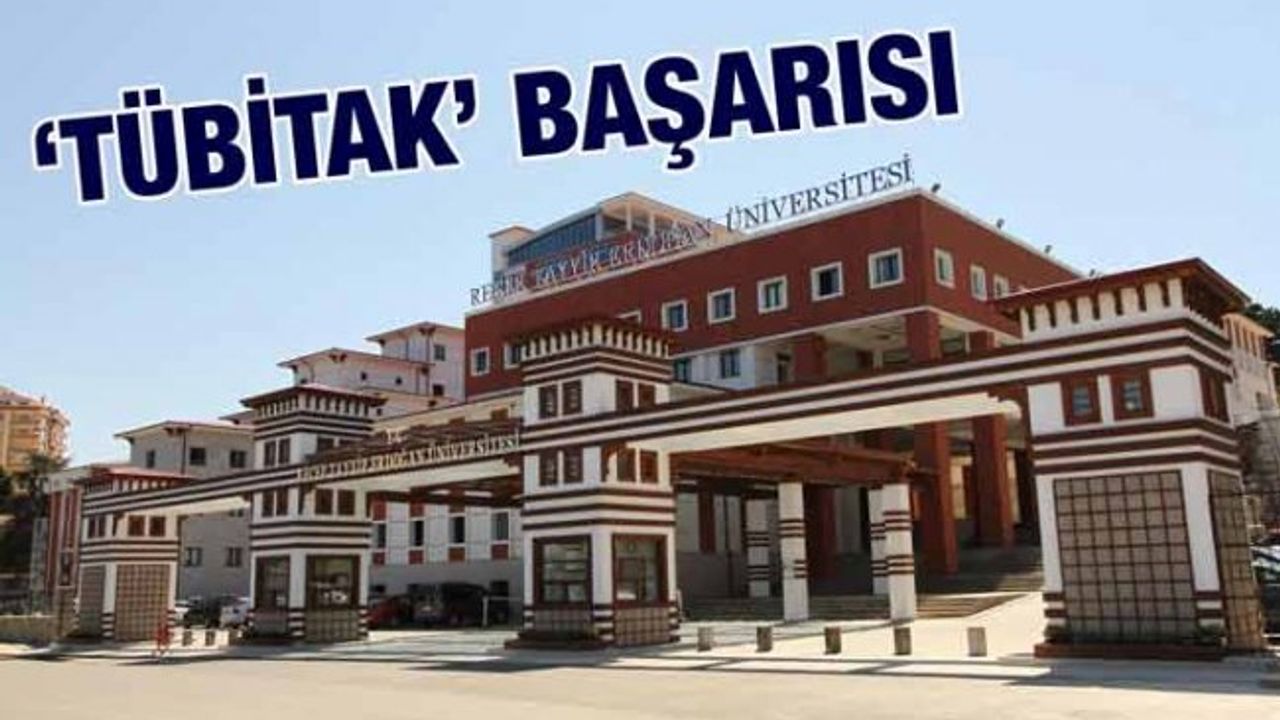 RTEÜ’nün 35 Projesine TUBİTAK Desteği
