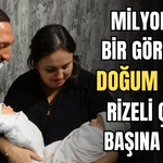 Milyonda Bir Görülen Doğum Olayı Rizeli Çiftin Başına Geldi