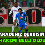 Rizespor-Samsunspor Maçının Hakemi Belli Oldu