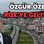 Yeni Parti Genel Başkanı Özgür Özel Rize’ye Geliyor