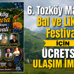 6. Tozköy Mahura Bal ve Likapa Festivali İçin Ücretsiz Ulaşım İmkânı