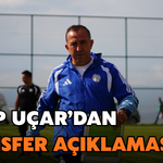 Recep Uçar'dan Transfer Mesajı