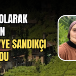 Rize’de Kayıp Olarak Aranan Sümeyye Sandıkçı Şen Bulundu