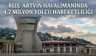 Rize-Artvin Havalimanında 4,2 Milyon Yolcu Hareketliliği