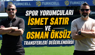 Spor Yorumcusu İsmet Satır ve Osman Öksüz 90+3'te Çaykur Rizespor'un Transferlerini Değerlendirdi