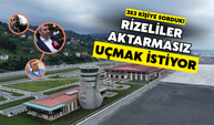 Rizeli Vatandaşlar Uçak Seferlerinin Artmasını İstiyor