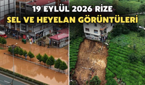 19 Eylül 2026 Rize Sel ve Heyelan Görüntüleri