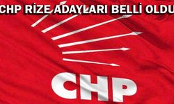 CHP Rize Milletvekili Adaylarını Açıkladı