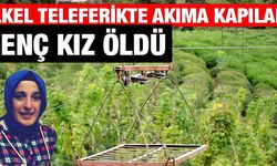 Rizede İlkel Teleferikte Akıma Kapılan Genç Kız, Öldü