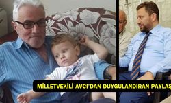 Milletvekili Avcı`dan Duygulandıran Paylaşım