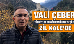 Vali Çeber, Türkiye de En Görkemli Kale Seçilen Zil Kalede