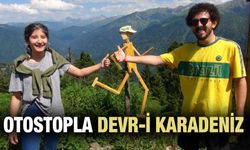 Otostopla Karadeniz Turuna Çıktılar