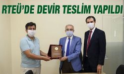 RTEÜ Teknoloji Transfer Ofisi'nde Devir Teslim Töreni Yapıldı