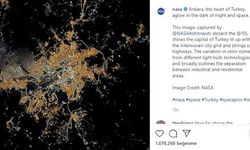 NASA, Ankara'nın Uzaydan Çekilmiş Fotoğrafını Paylaştı