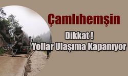 Çamlıhemşin'de Grup Yolu Çalışma Nedeniyle Kapatıldı