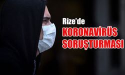 Rize'de Asılsız Koronavirüs Paylaşımlarına Soruşturma