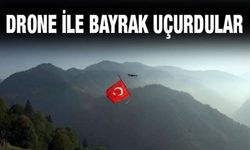 Drone ile Türk Bayrağı Uçurdular