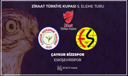 Çaykur Rizespor 5. Turda Eskişehirspor ile Eşleşti