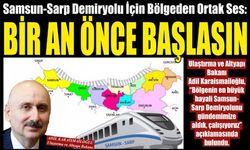 Karadeniz'de Gözler 'Samsun-Sarp Demiryolu Projesi'nde