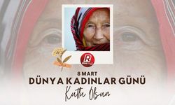 8 Mart Dünya Kadınlar Günü Mesajları