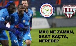 Çaykur Rizespor-Beyçimento Bandırmaspor Maçı Ne Zaman Oynanacak?