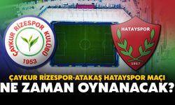 Çaykur Rizespor-Atakaş Hatayspor maçı ne zaman, nerede oynanacak?
