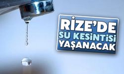 Rize'de Bazı Mahallelerde Su Kesintisi Yaşanacak