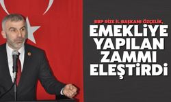 Özçelik, Emekli Maaş Zamlarını Eleştirdi