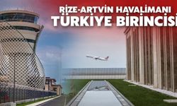 Rize-Artvin Havalimanı, Türkiye Birincisi Oldu