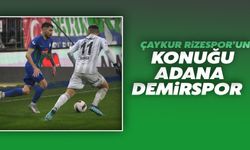 Çaykur Rizespor'un Konuğu Adana Demirspor