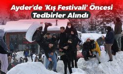 Ayder'de 'Kış Festivali' Öncesi Tedbirler Alındı