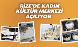 Rize'de Kadın Kültür Merkezi Yarın Açılıyor