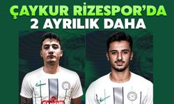 Çaykur Rizespor’da 2 Ayrılık Daha