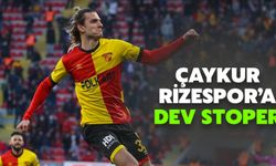 Çaykur Rizespor’a Dev Stoper