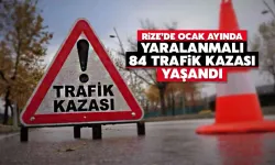 Rize'de Ocak Ayında Ölüm ve Yaralanmalı 84 Trafik Kazası Meydana Geldi