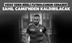 Vefat Eden Rizeli Futbolcunun Cenazesi Sahil Camii’nden Kaldırılacak