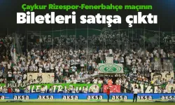 Çaykur Rizespor-Fenerbahçe Maçının Biletleri Satışa Sunuldu