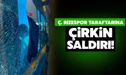 Çaykur Rizespor'un Taraftarlarına Trabzon'da Çirkin Saldırı