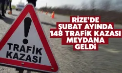 Rize'de Şubat Ayında 148 Trafik Kazası Meydana Geldi
