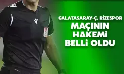 Galatasaray-Çaykur Rizespor Maçının Hakemi Açıklandı