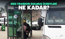 Rize-Trabzon Dolmuş Ücretleri Ne Kadar?