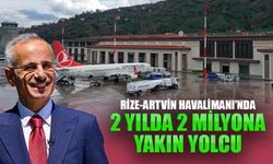 Rize-Artvin Havalimanı’nda 2 Yılda 2 Milyona Yakın Yolcu