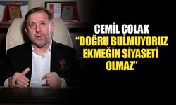 Çolak: Doğru Bulmuyoruz, Ekmeğin Partisi Olmaz