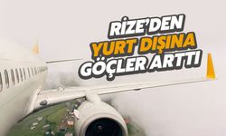 Rize'den Yurt Dışına Göçler Arttı