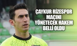 Çaykur Rizespor Maçını Yönetecek Hakem Belli Oldu