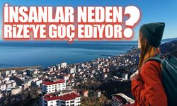 Rize 'Daha İyi İmkanlar' İçin Göç Alıyor